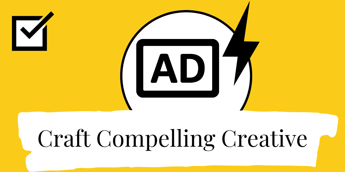 4 SEM-Craft Compelling Creative
