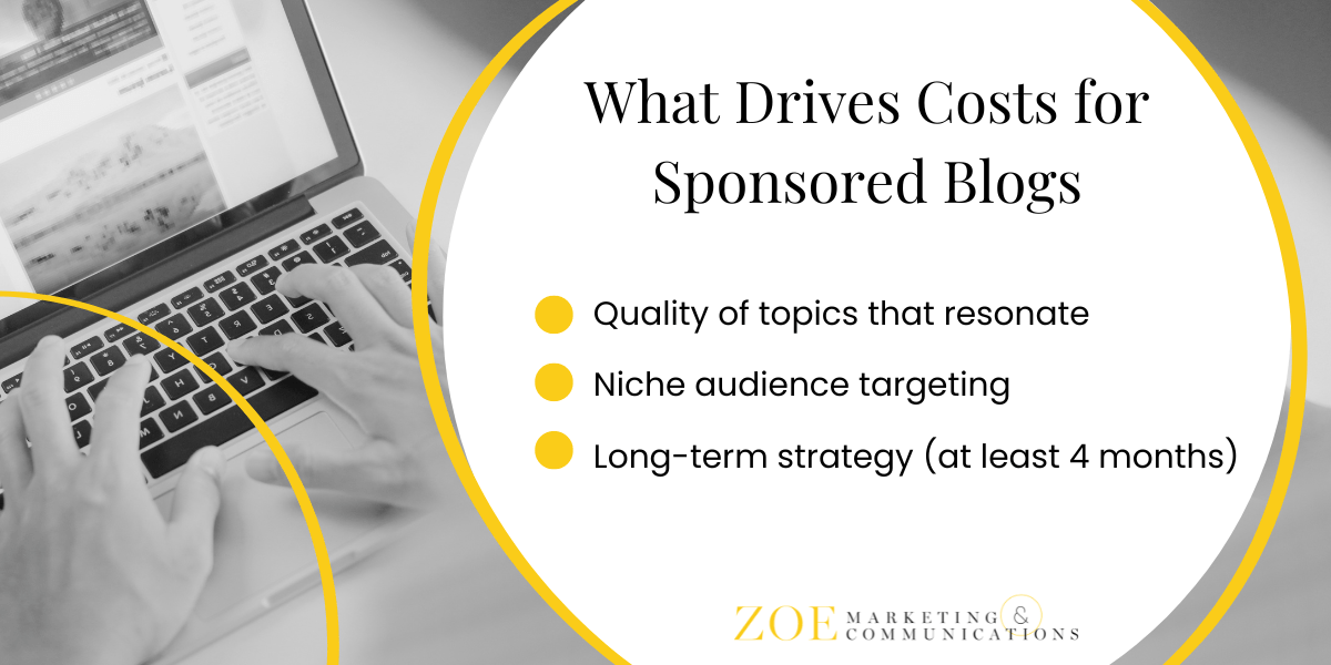 A list of 3 things that drive costs for sponsored content blogs